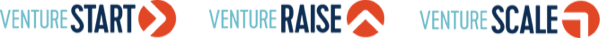 Venture Start, Venture Raise, Venture Scale